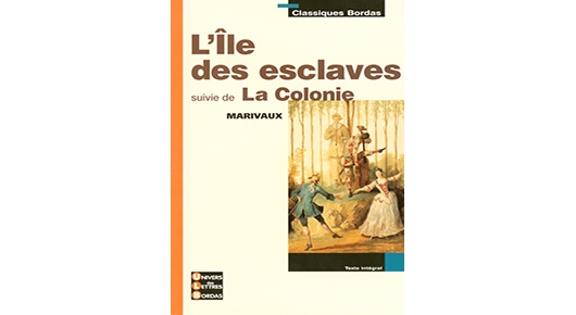 L Ile Des Esclaves Nombre De Pages L'Île des esclaves suivie de La Colonie de Marivaux, ressources