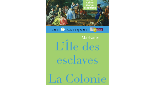 L Ile Des Esclaves Nombre De Pages L'Île des esclaves suivie de La Colonie de Marivaux, ressources